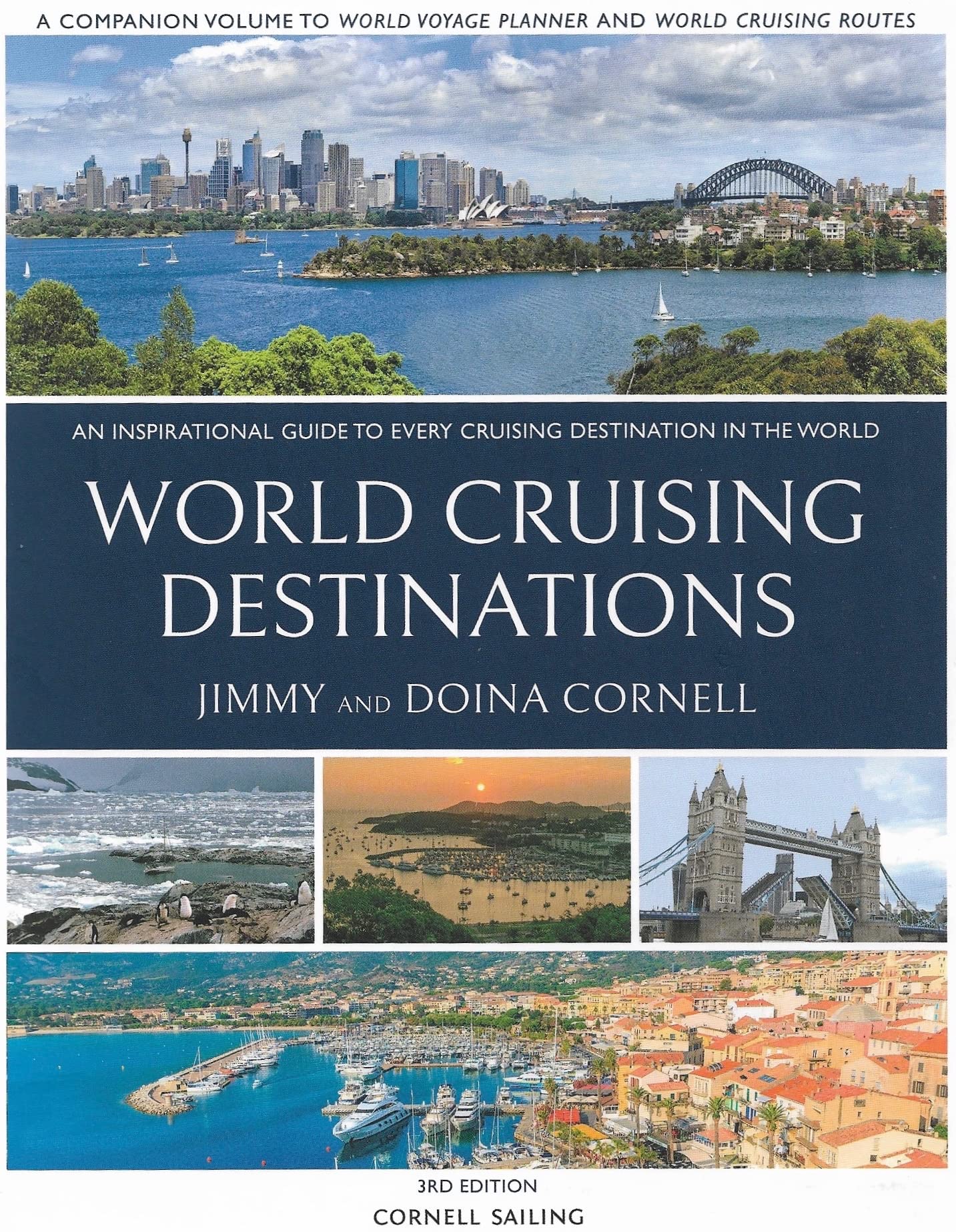 World Cruising Destinations, 3rd Edition: An Inspirational Guide to Every Cruising Destination in the World Books