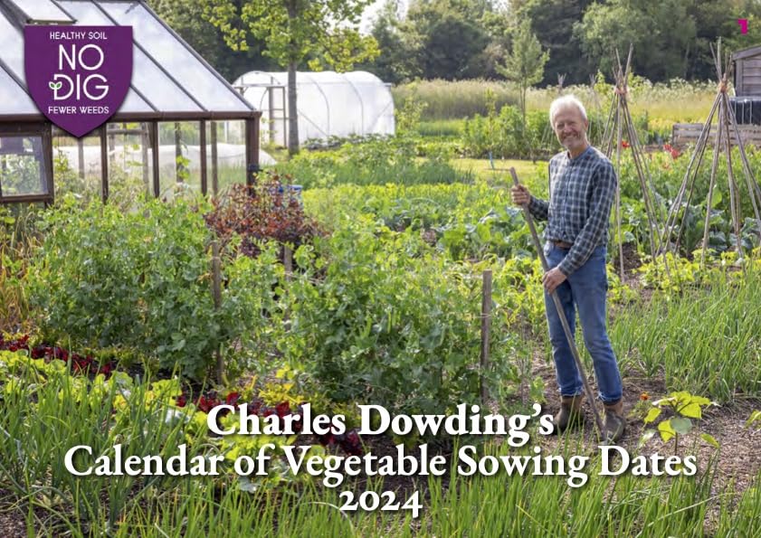 Charles Dowding's Calendar of Vegetable Sowing Dates book