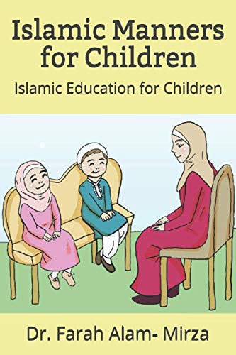 Islamic Manners for Children: Islamic Education for Children Learning & Reference