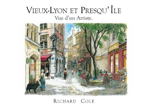 Vieux-Lyon et Presqu'Ile: Vue d'un artiste book