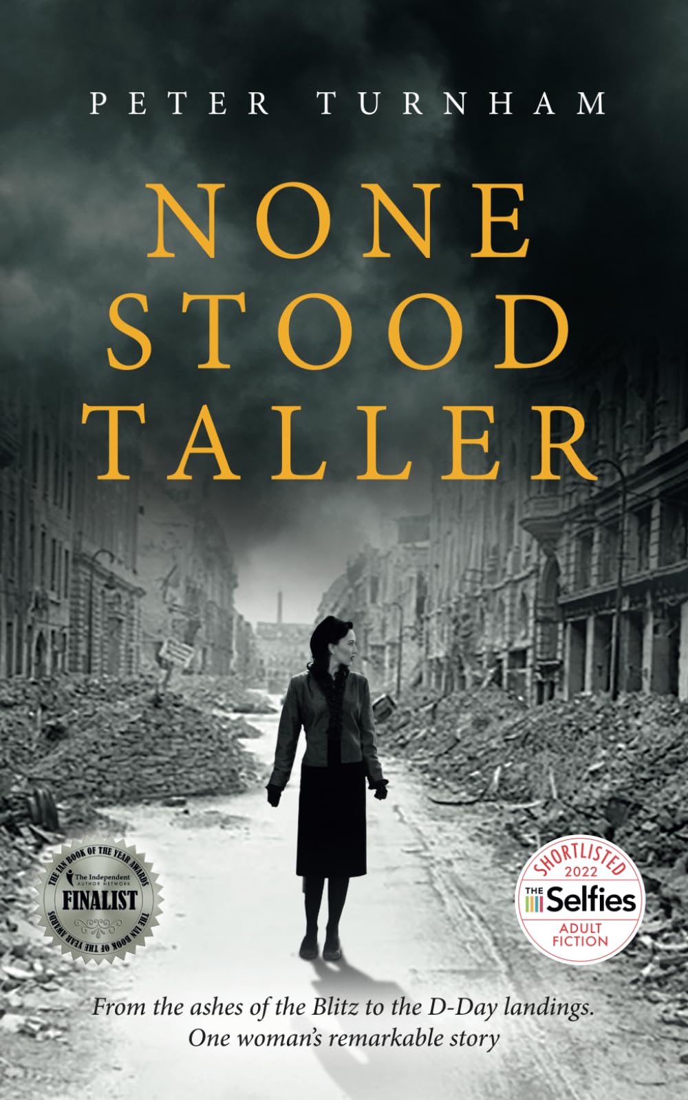 None Stood Taller: A gripping WWII story to make your heart soar. (Historical fiction) Action & Adventure