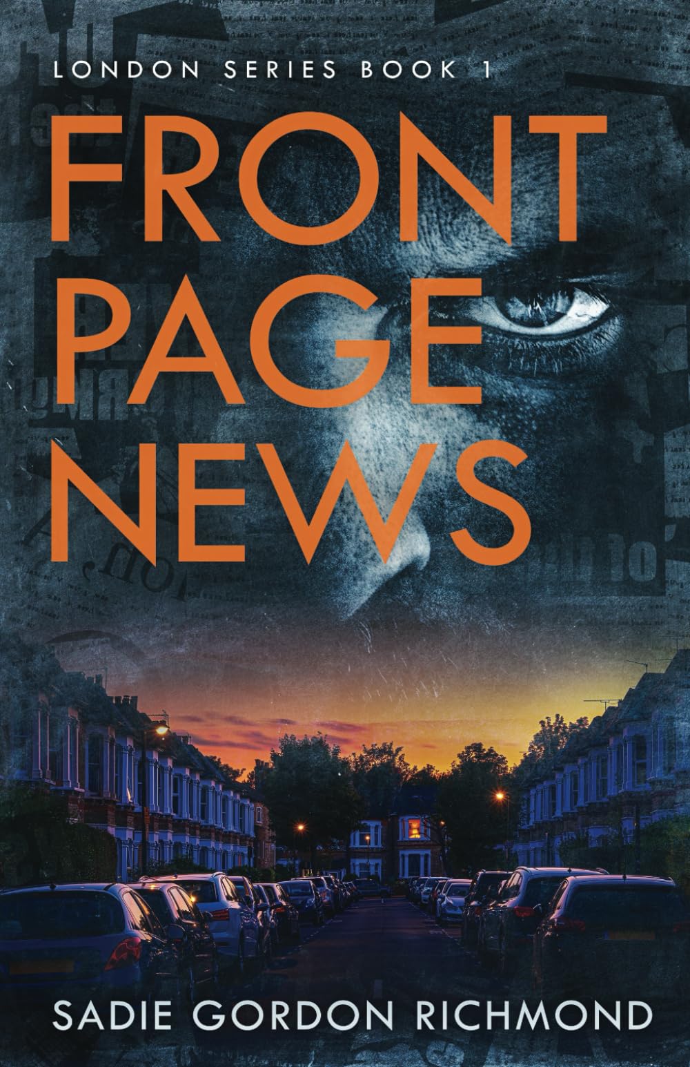 Front Page News (London Series, Band 1) Detective & CSI