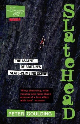 Slatehead - The Ascent of Britain's Slate-Climbing Scene Leisure & Fun