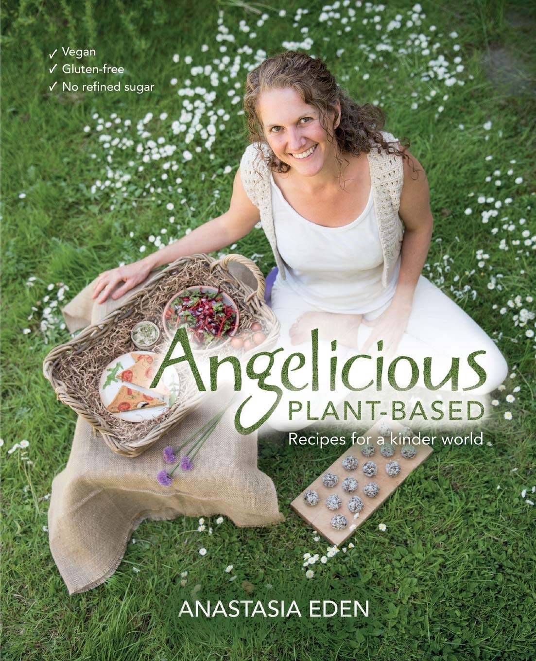 Angelicious Plant-based: Recipes for a kinder world Medicine