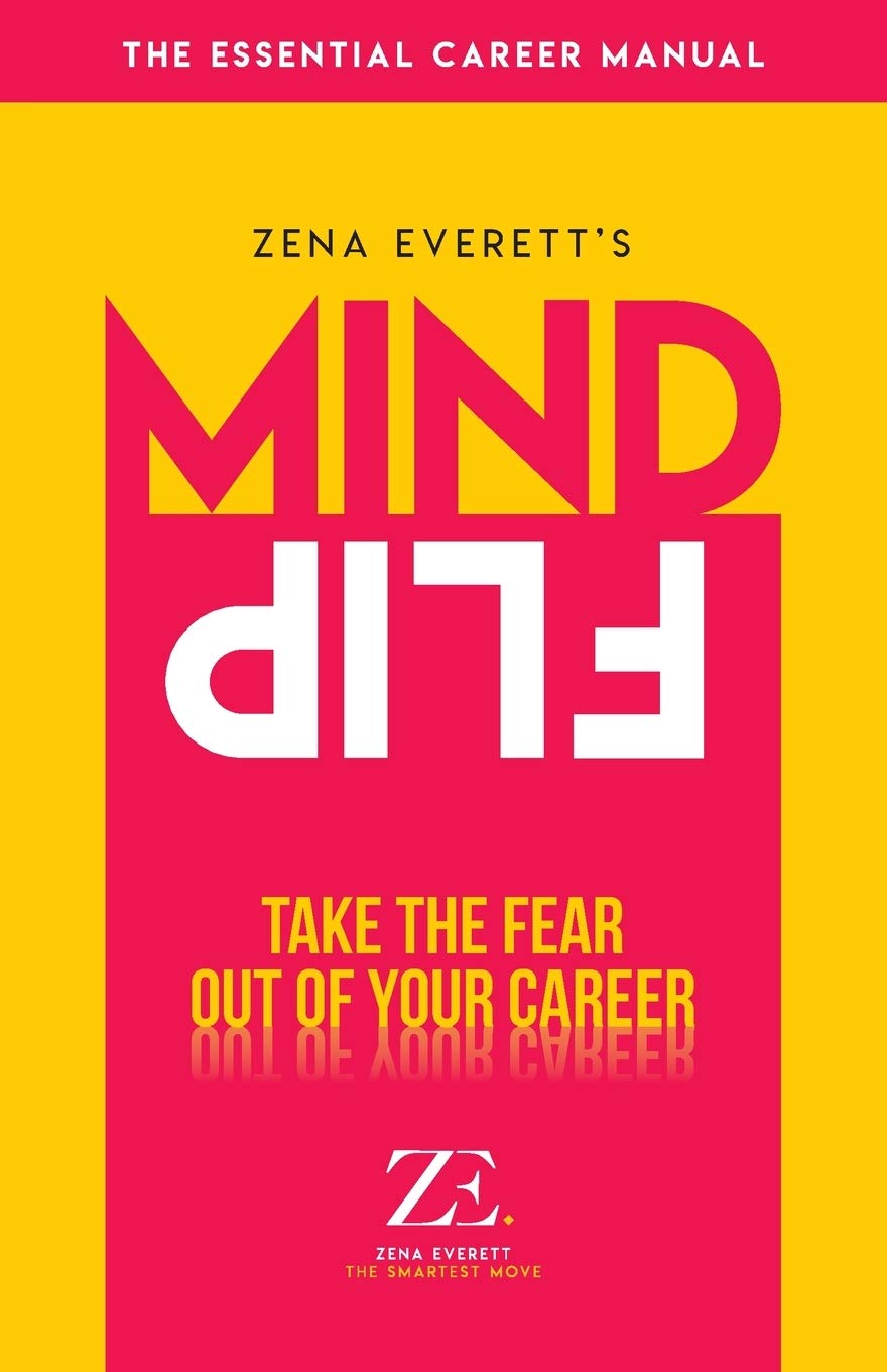 Mind Flip: Take the fear out of your career Business, Finance & Career