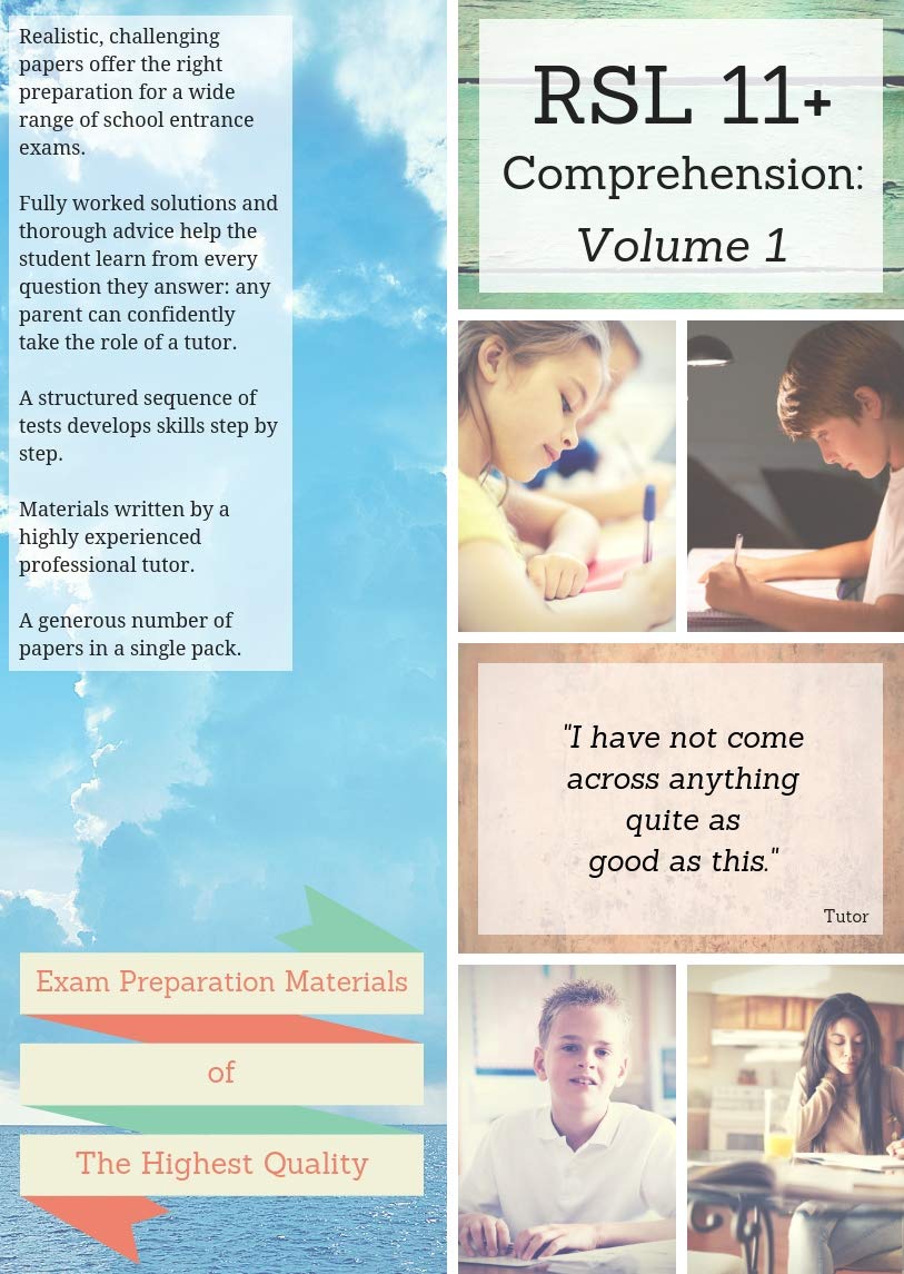 RSL 11+ Comprehension: Volume 1: Practice Papers with Detailed Answers & Explanations for 11 Plus / KS2 English Reading Aloud & Learning to Read