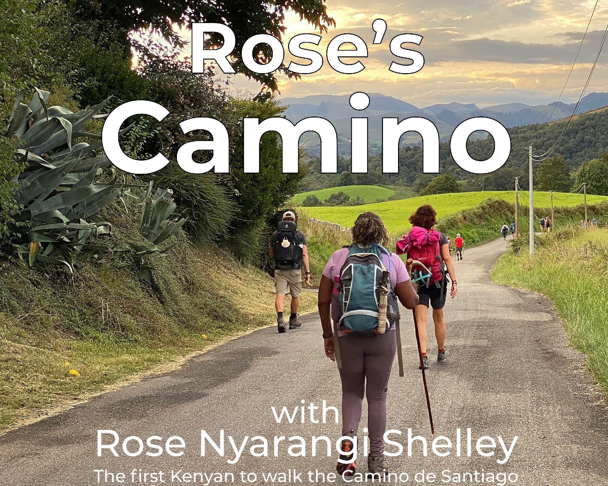 Rose's Camino: The first Kenyan to walk the Camino de Santiago Leisure & Fun