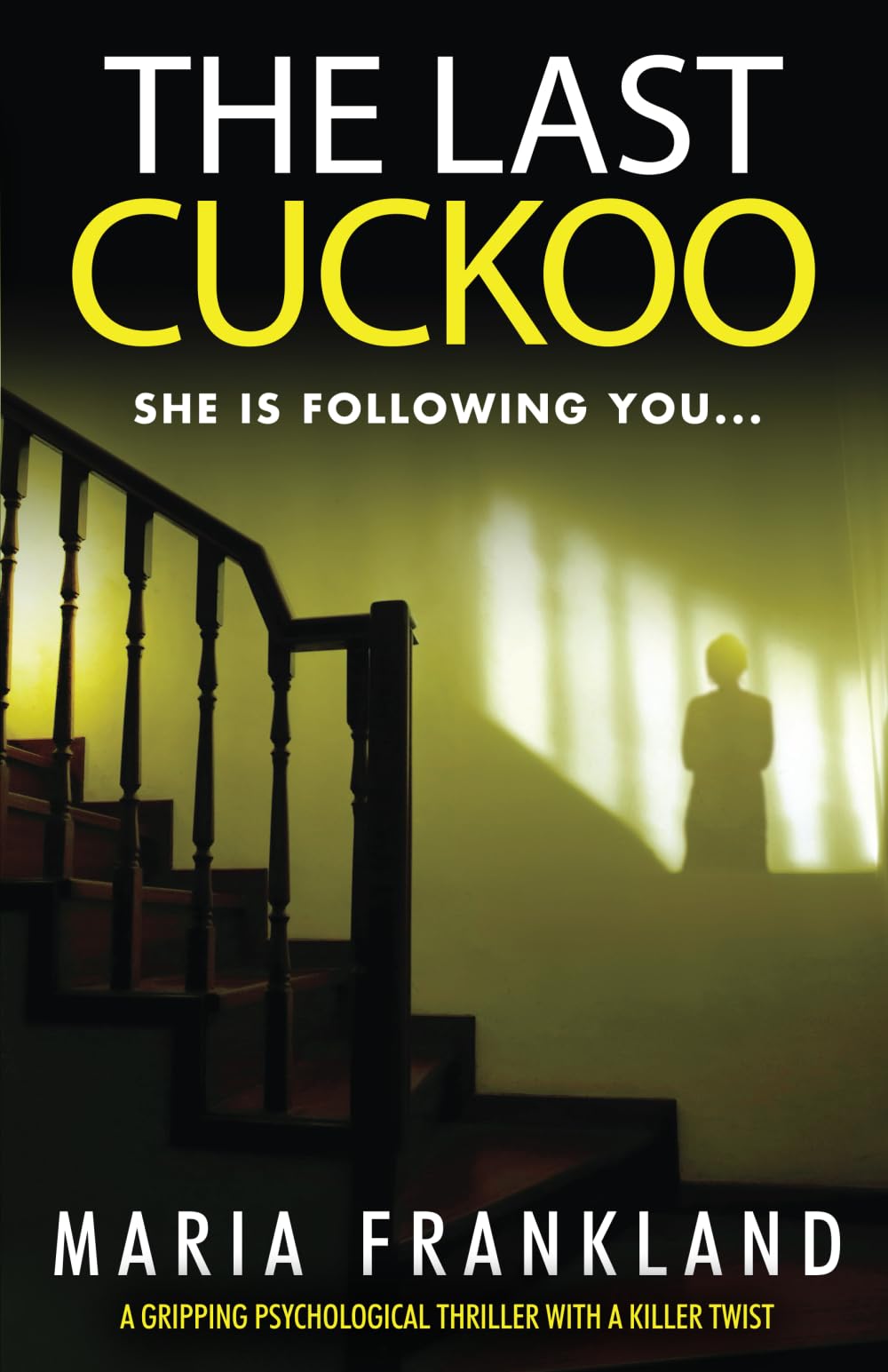 The Last Cuckoo: When ghosts live on in stepfamilies: She is following you... Action & Adventure