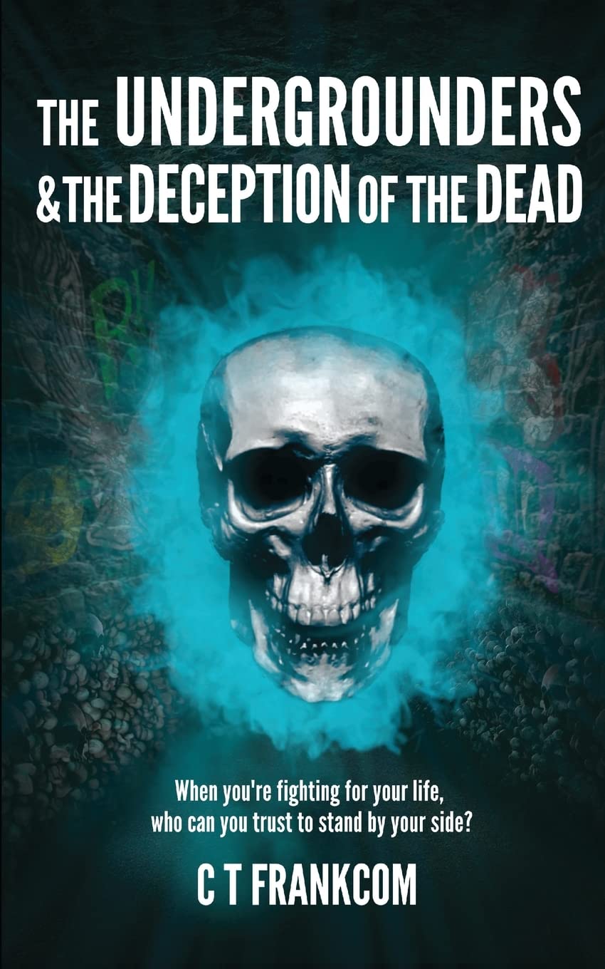The Undergrounders & the Deception of the Dead Action & Adventure