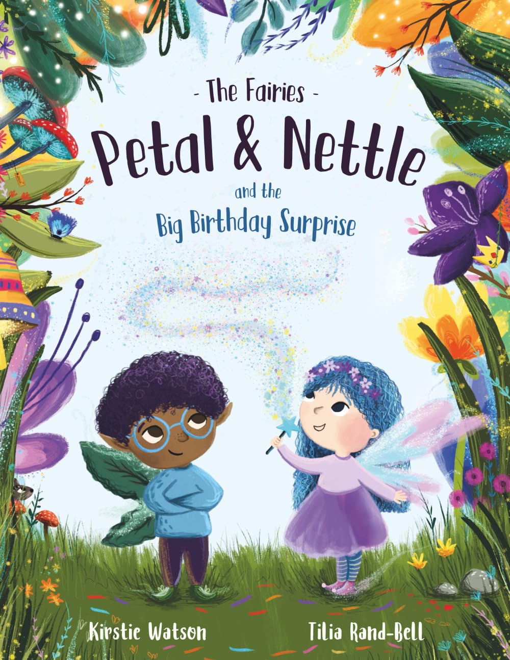 The Fairies - Petal & Nettle and the Big Birthday Surprise Non-fiction