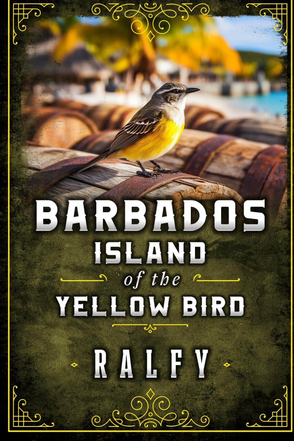 Barbados, Island Of The Yellow Bird Travelogues