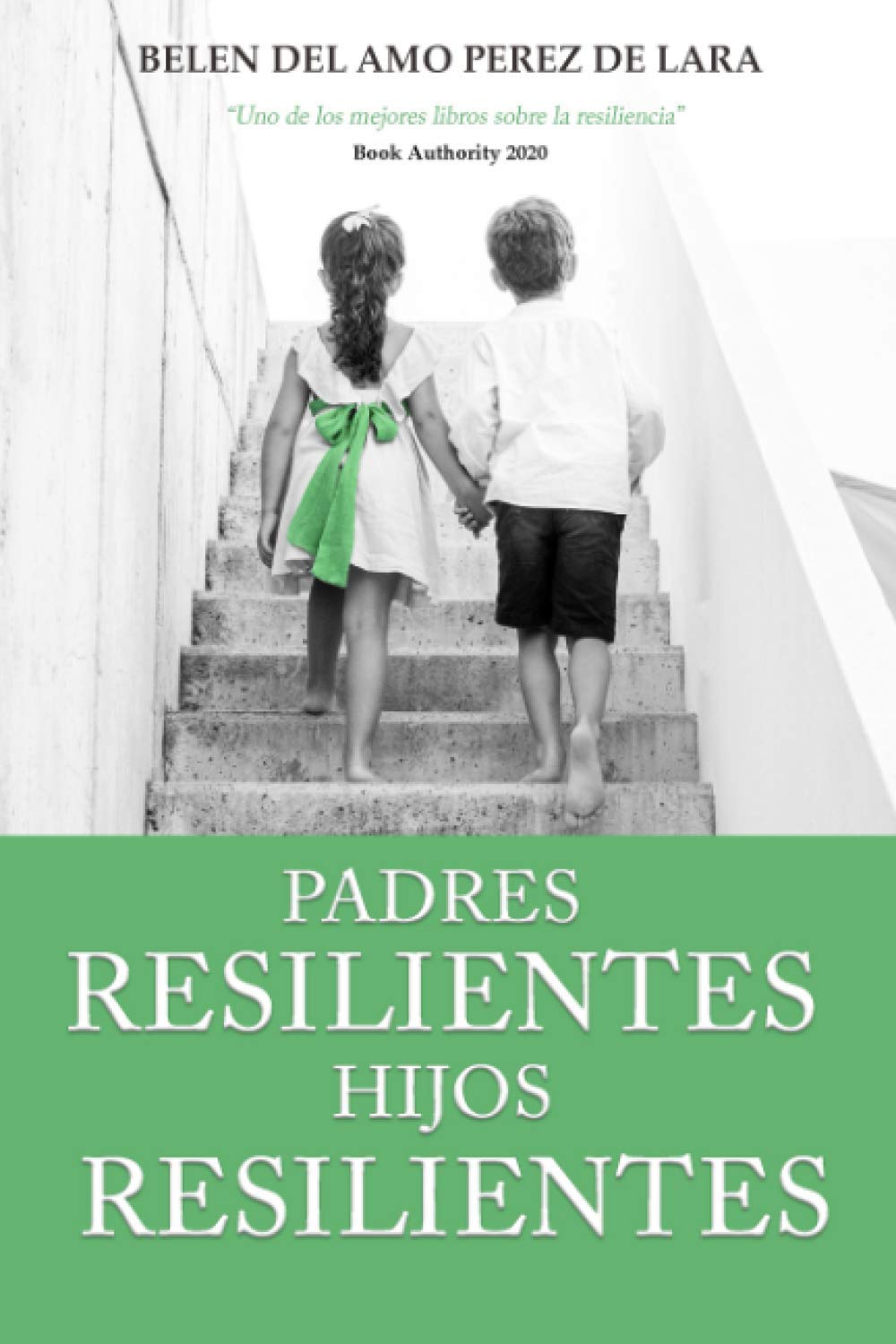 Padres Resilientes, Hijos Resilientes book