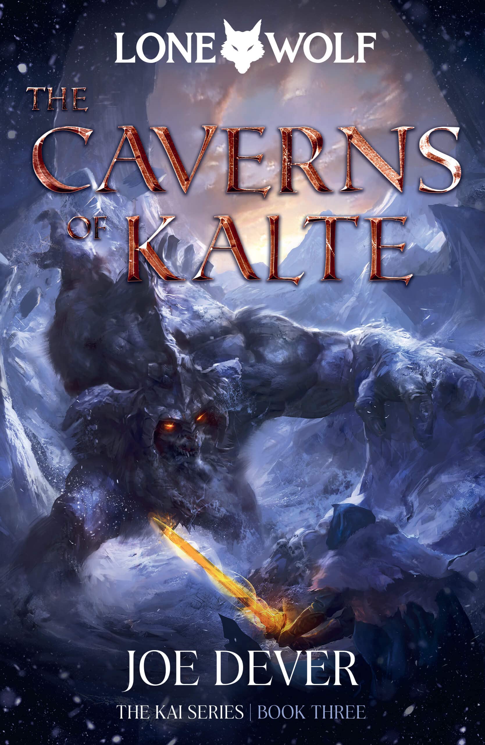 The Caverns of Kalte: Kai Series Volume 3 (Lone Wolf, Band 3) Fantasy & Sci-Fi