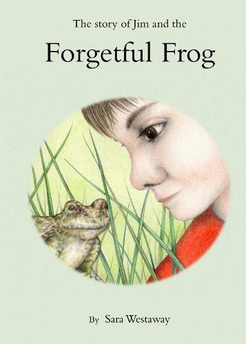 The story of Jim and the Forgetful Frog book