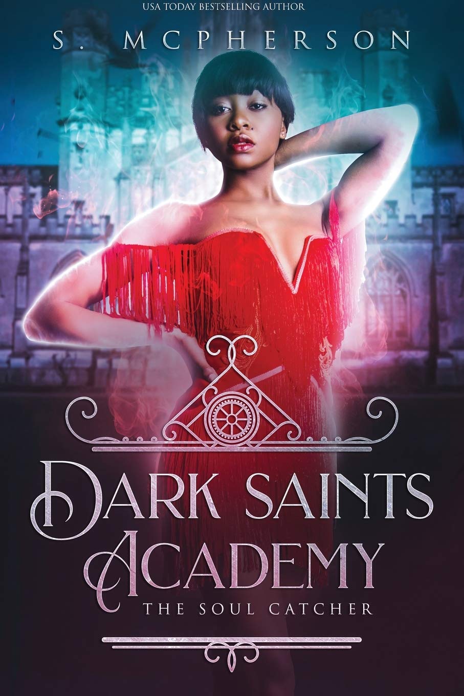 Dark Saints Academy: The Soul Catcher Fiction