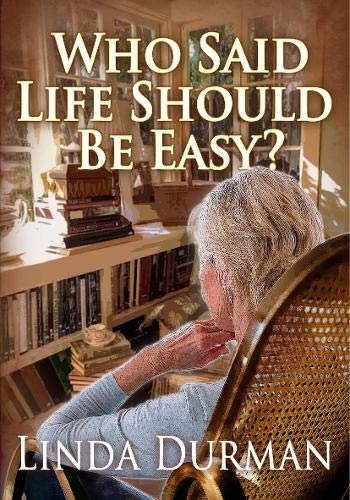 Who Said Life Shuld Be Easy? Art & Literature