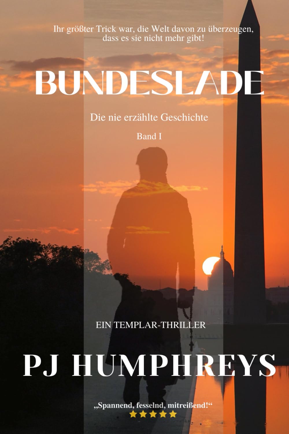 Bundeslade (Die Templer-Thriller-Serie, Band 1) Historical Fiction