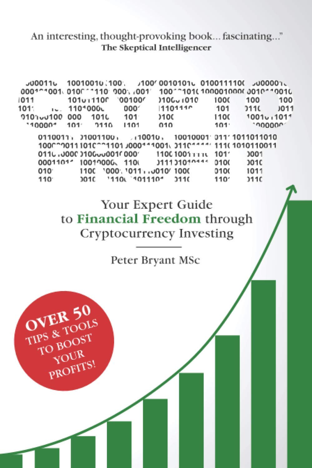 Crypto Profit: Your Expert Guide to Financial Freedom through Cryptocurrency Investing Business, Finance & Career