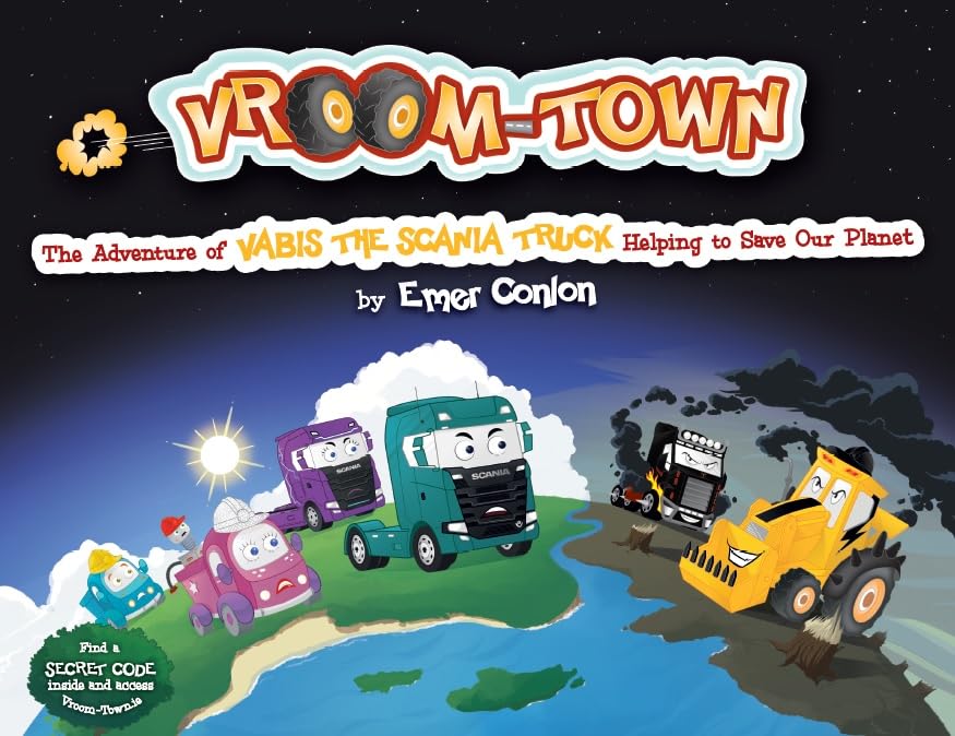 The Adventure of Vabis the Scania Truck Helping to Save Our Planet (Vroom-Town, Band 7) Novels & Short Stories