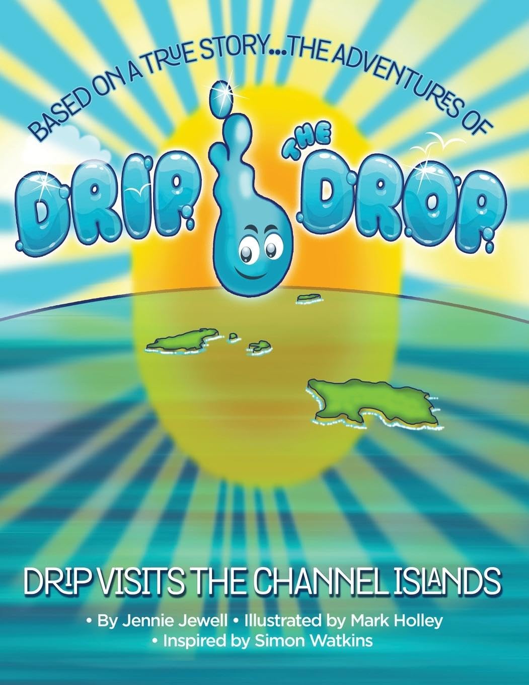 The Adventures of Drip the Drop Business & Technology