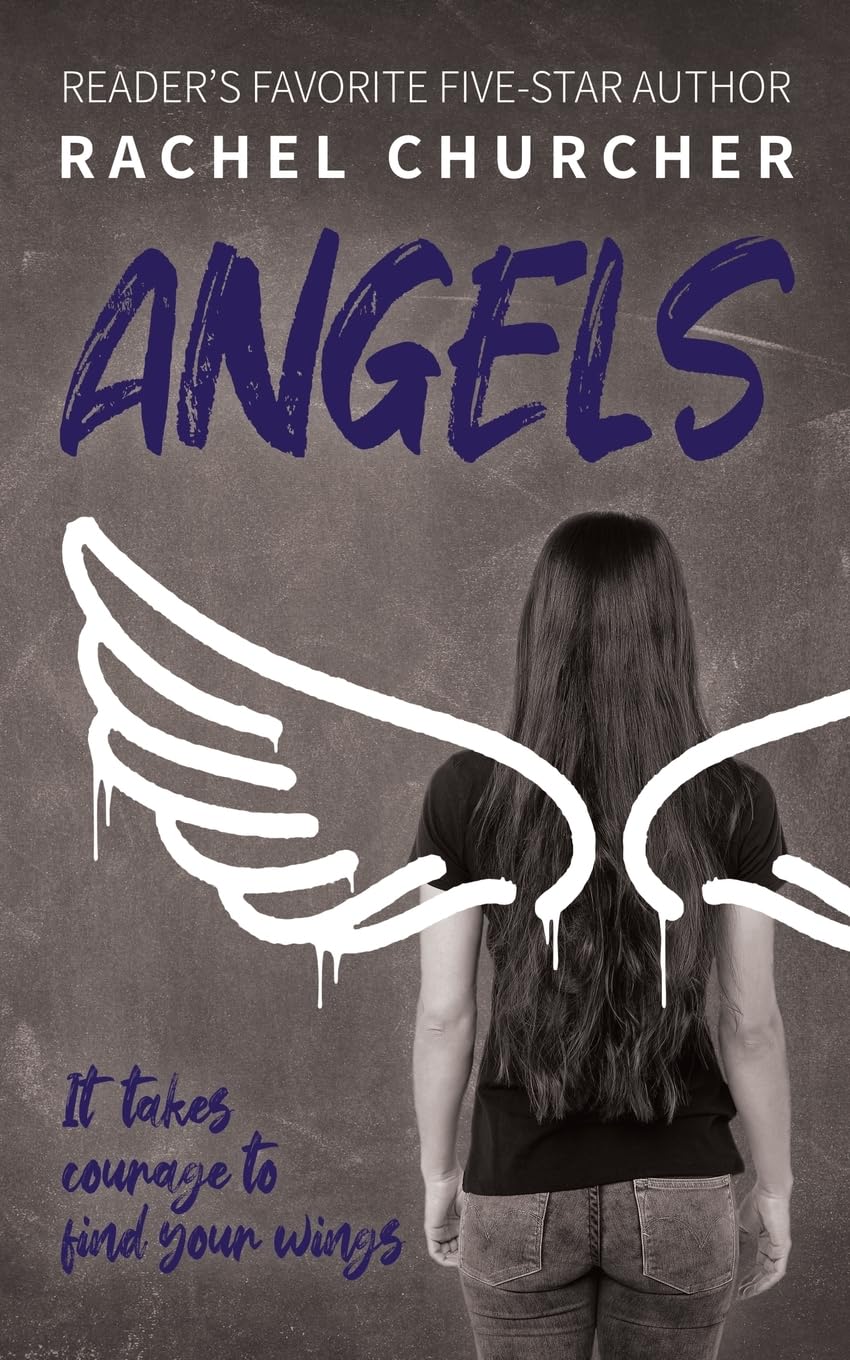 Angels: The LGBTQ+ YA story you've been waiting for: friendship, identity, attraction, disasters ... and finding your wings Eroticism