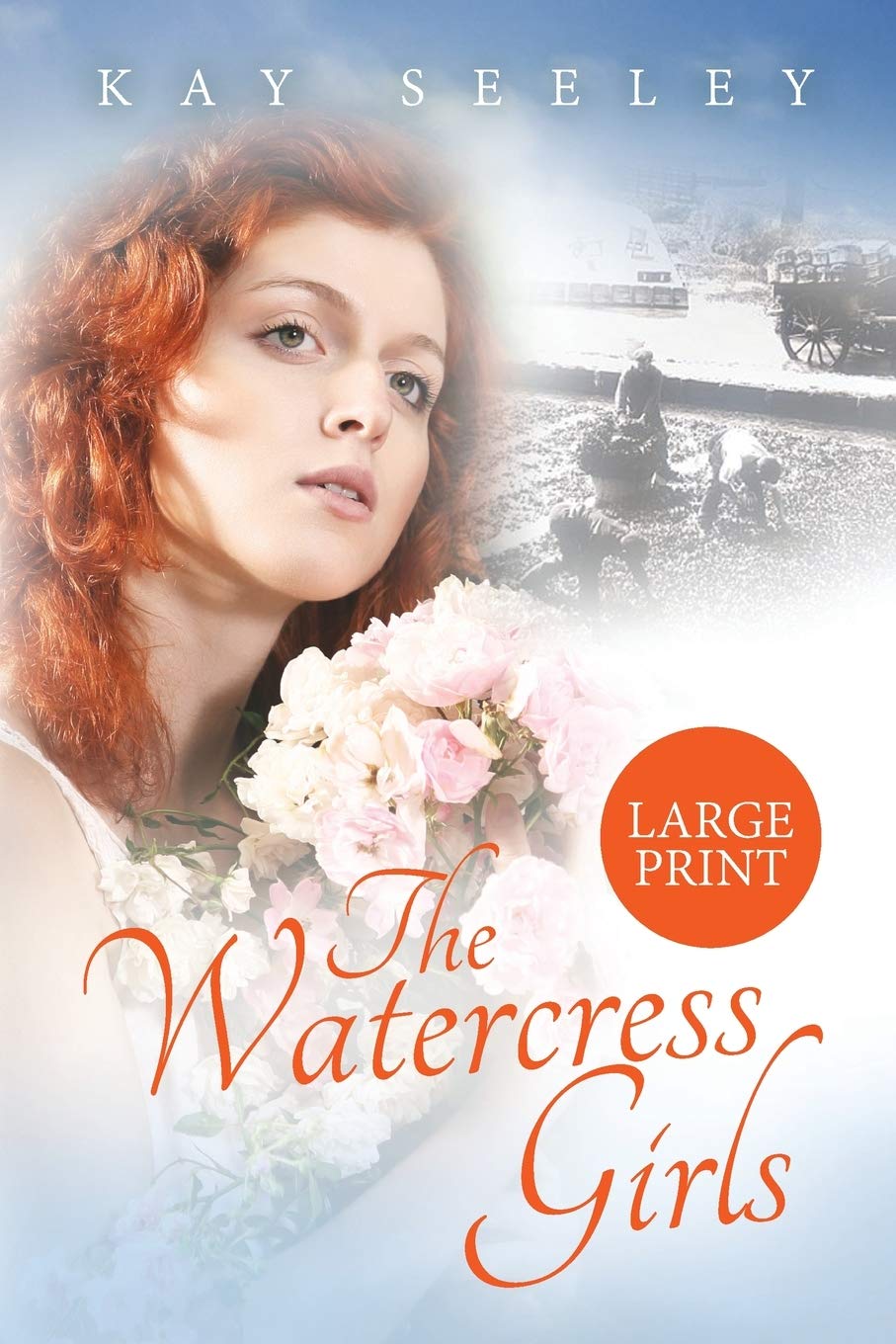 The Watercress Girls: Large Print Edition Contemporary literature