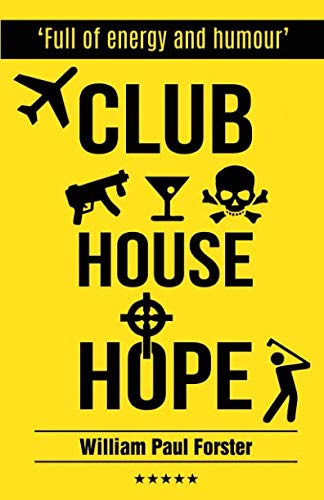 CLUB HOUSE HOPE: A novel Contemporary literature