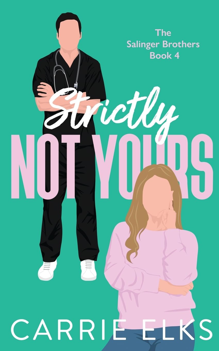 Strictly Not Yours (The Salinger Brothers, Band 4) Humour & Satire