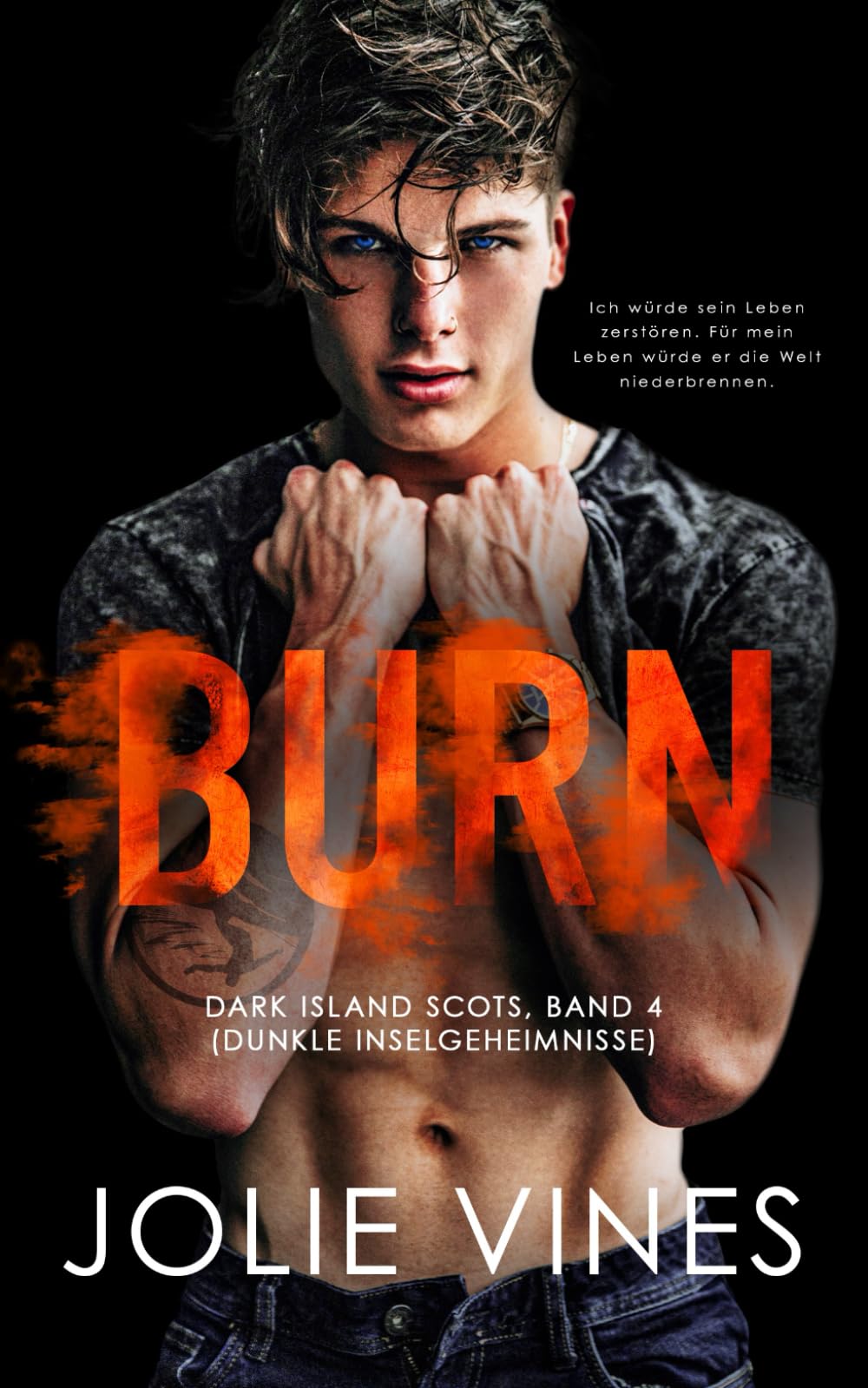 Burn: Dark Island Scots, Band 4 (Dunkle Inselgeheimnisse) Romantic Thrillers