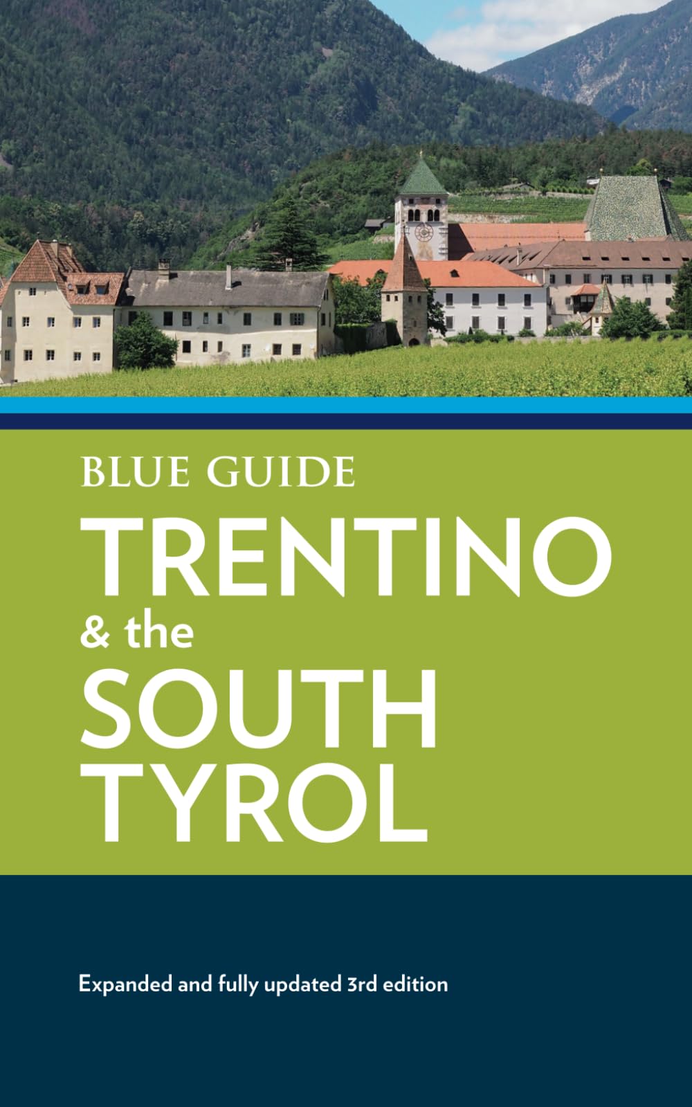 Blanchard, P: Blue Guide Trentino and the South Tyrol Leisure, Home & Garden