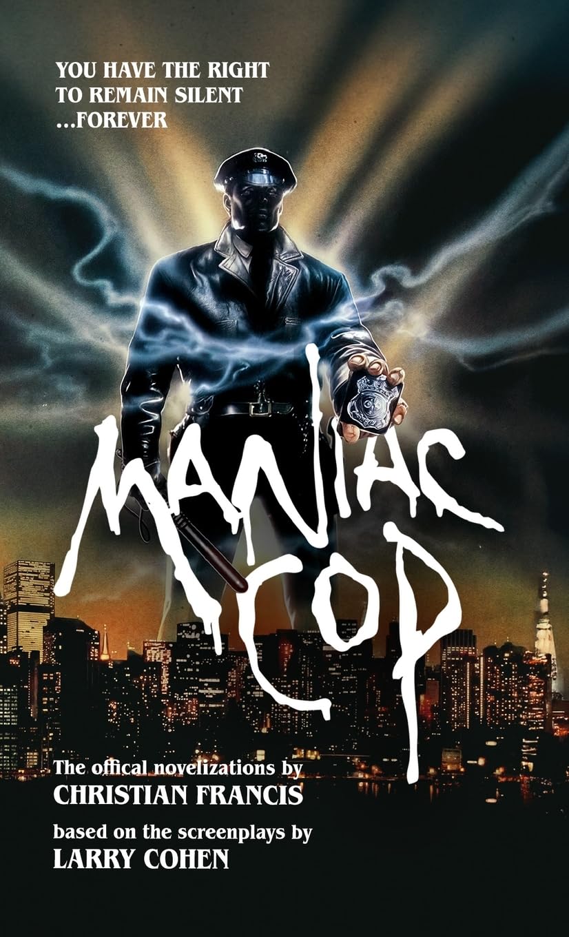 Maniac Cop: The Official Novelization Collection Horror & Mystery