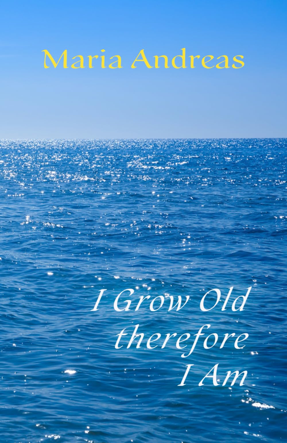Product Image: I Grow Old Therefore I Am