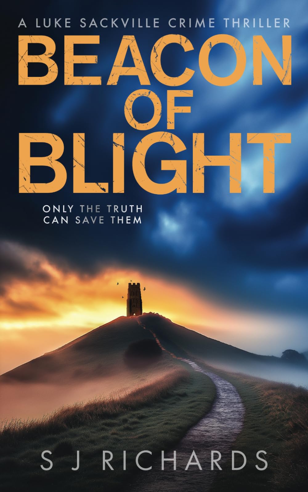 Beacon of Blight: An All-consuming British Crime Thriller book