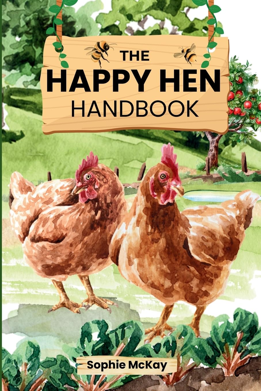 The Happy Hen Handbook Pets