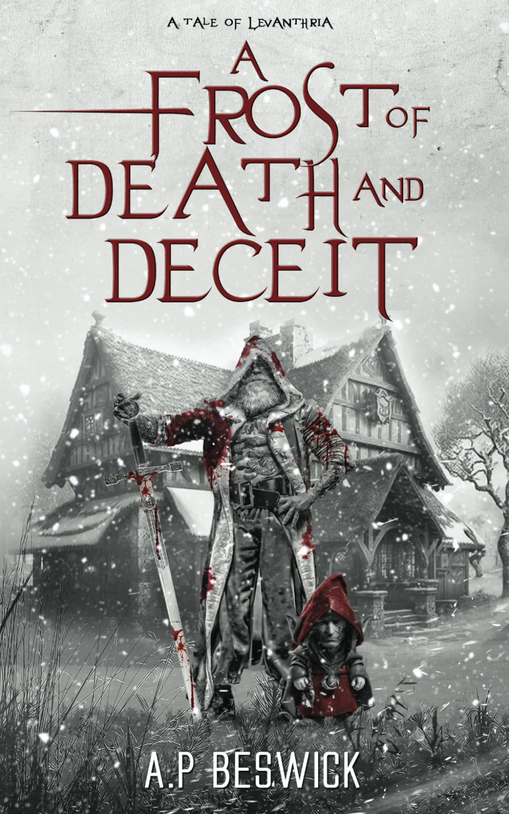 A Frost Of Death And Deceit (The Levanthria Series) Action & Adventure