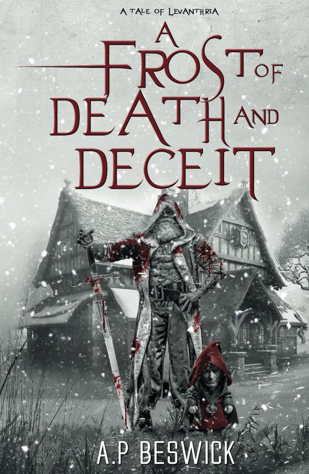 A Frost Of Death And Deceit (The Levanthria Series) Action & Adventure