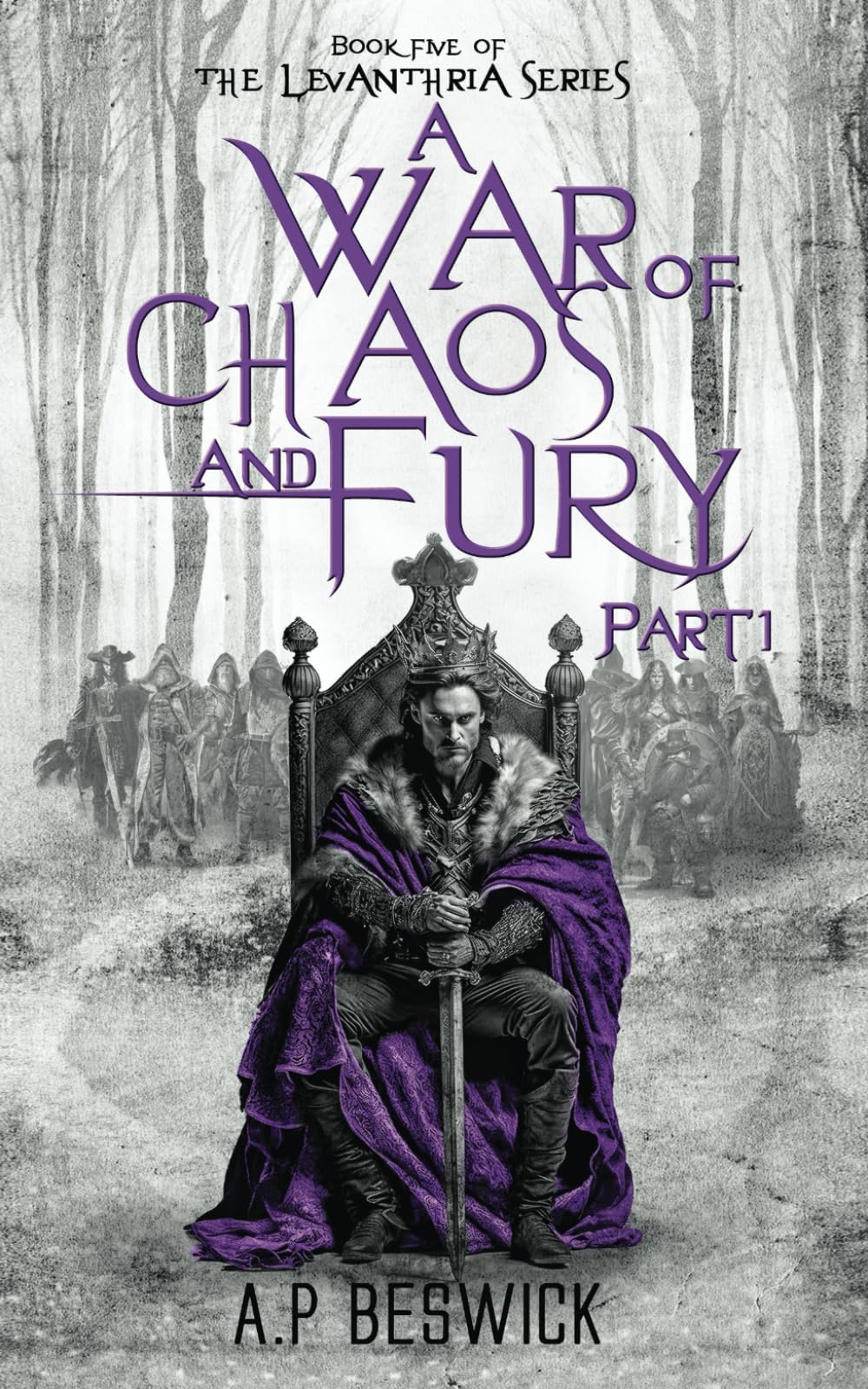 A War OF Chaos And Fury - Part 1 (The Levanthria Series, Band 5) Action & Adventure
