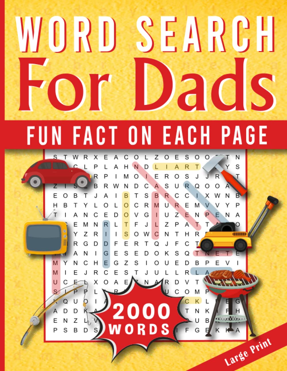 Word Search for Dads Adults Large Print: 100 Themed Puzzles 2000 Words Fun Fact on Each Page Leisure & Fun