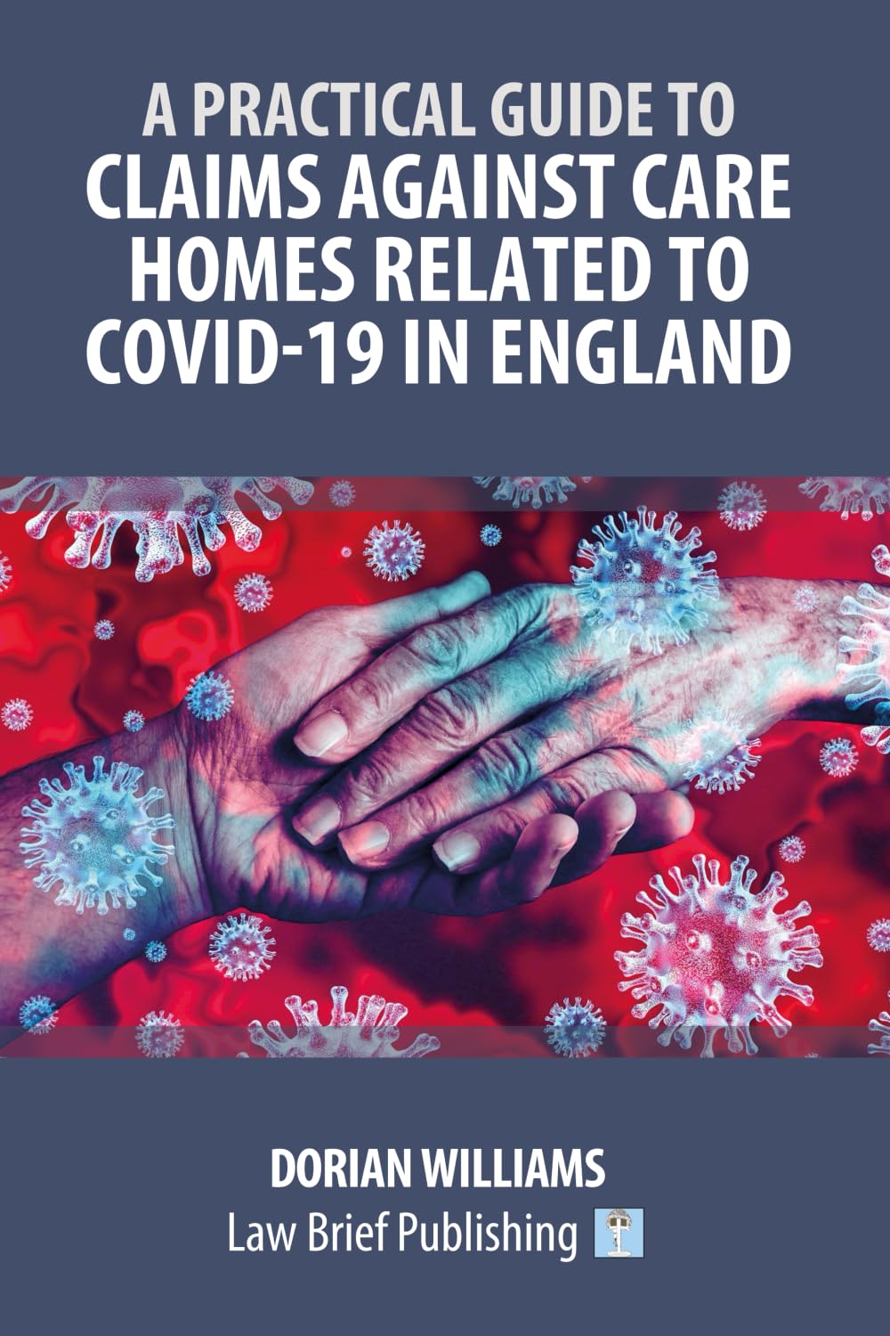 Claims Against Care Homes Related to Covid-19 in England Law
