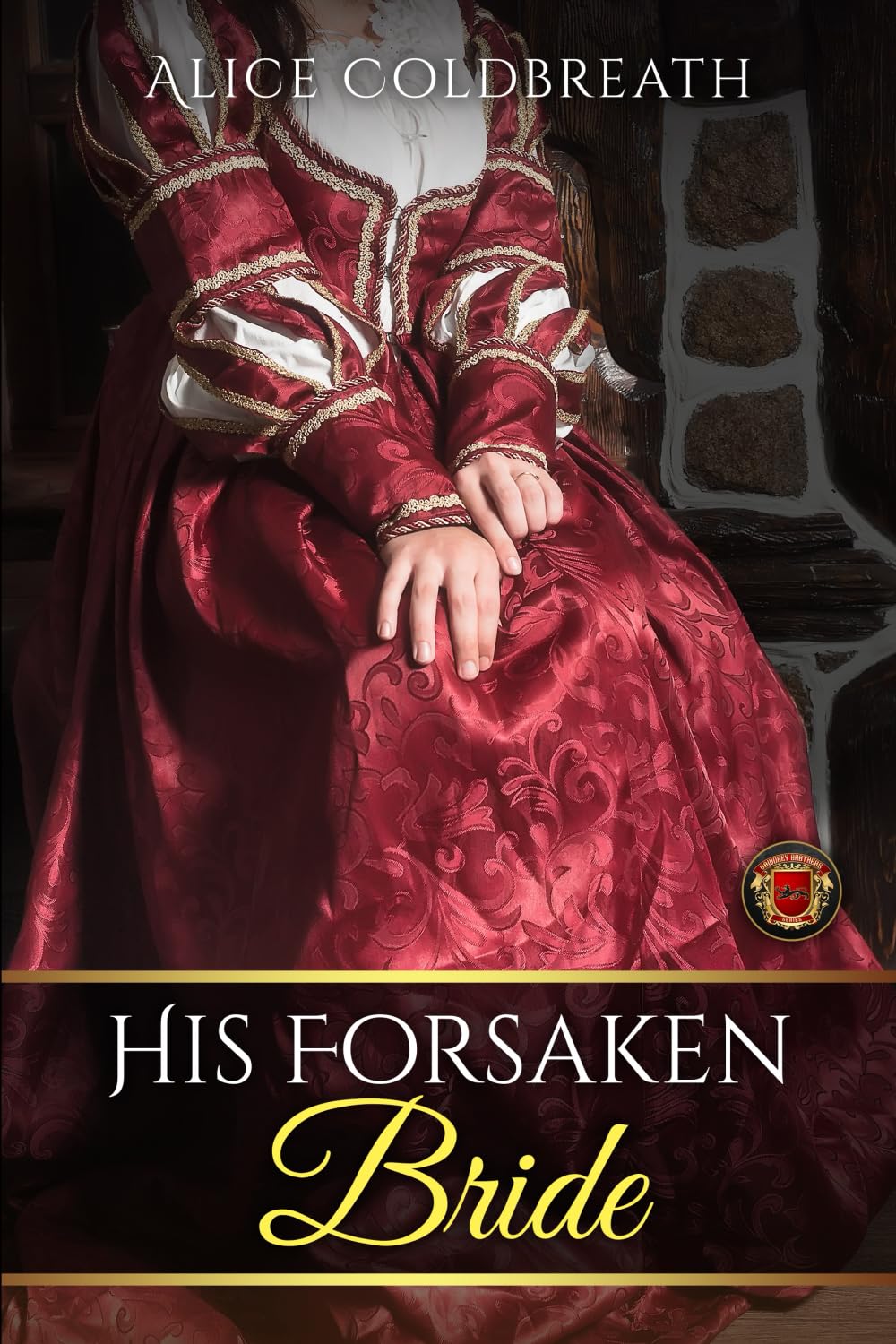 His Forsaken Bride (Vawdrey Brothers series, Band 2) Historical Fiction