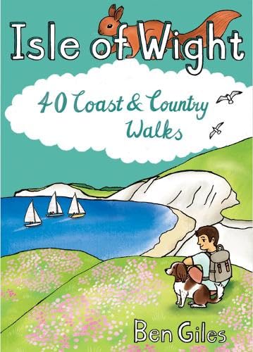 Isle of Wight: 40 Coast and Country Walks Leisure, Home & Garden
