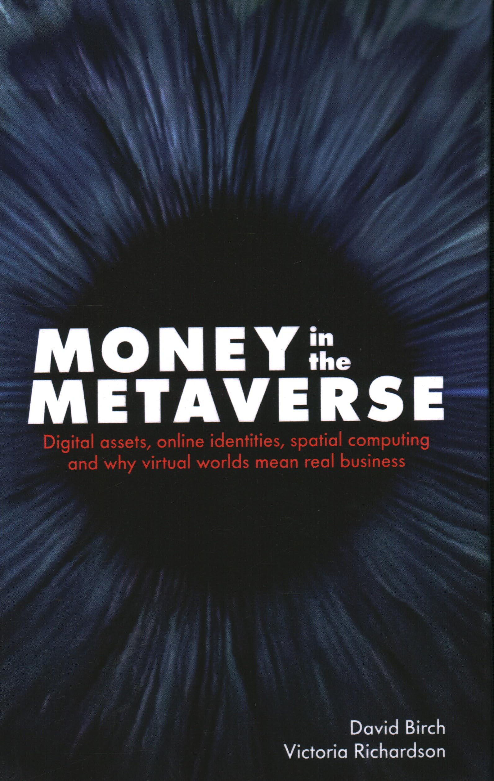 Money in the Metaverse Business, Finance & Career Books