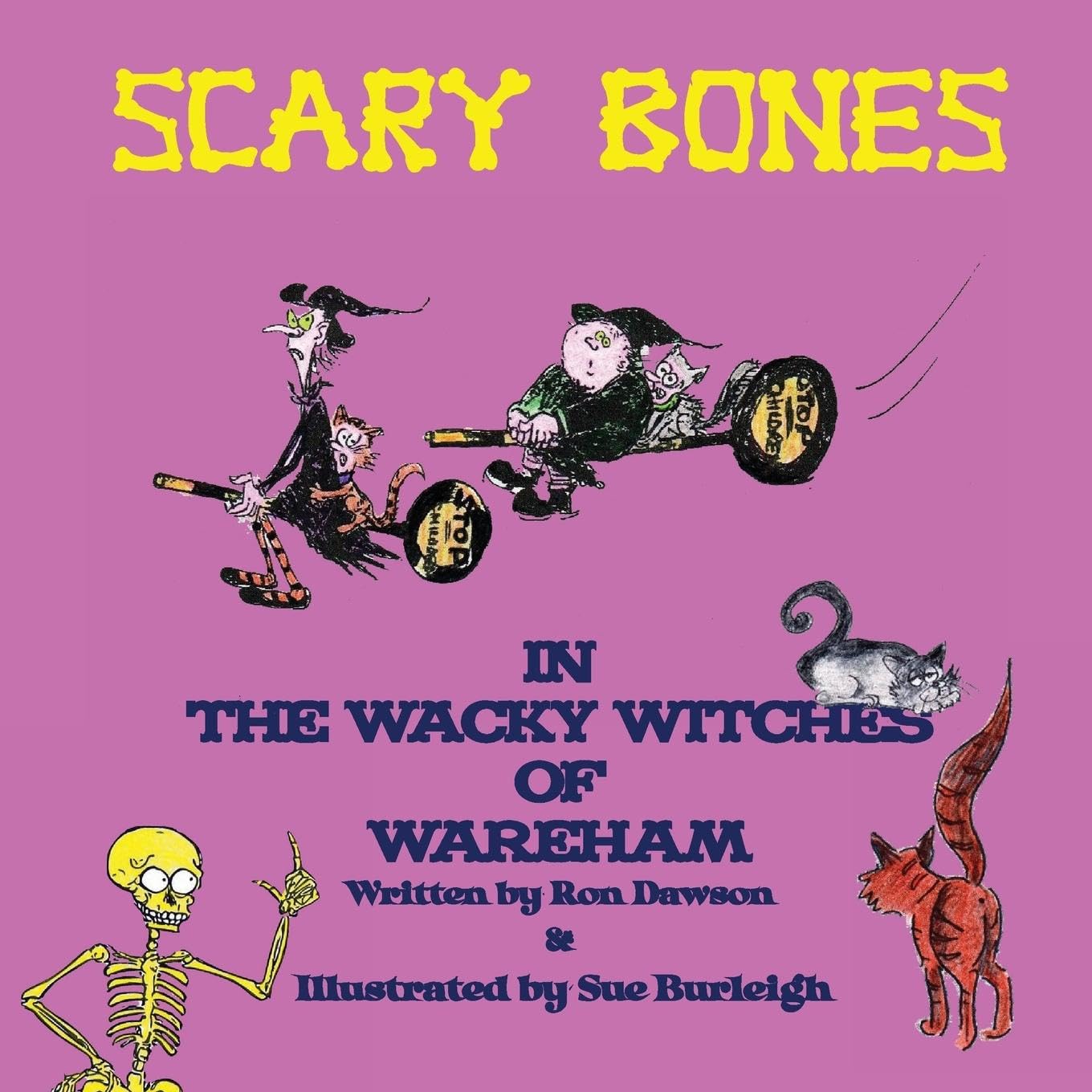 Scary Bones in the Wacky Witches of Wareham Novels & Short Stories