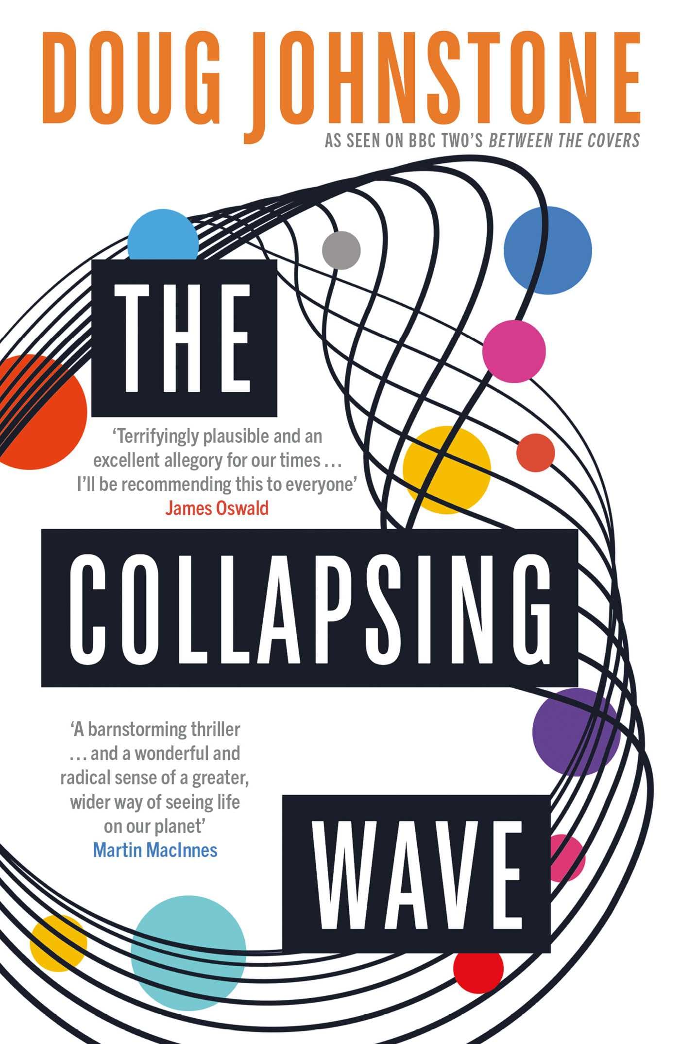 The Collapsing Wave: The Epic, Awe-inspiring New Novel from the Author of BBC 2’s Between the Covers Pick the Space Between Us (Enceladons trilogy, 2, Band 2) Action & Adventure