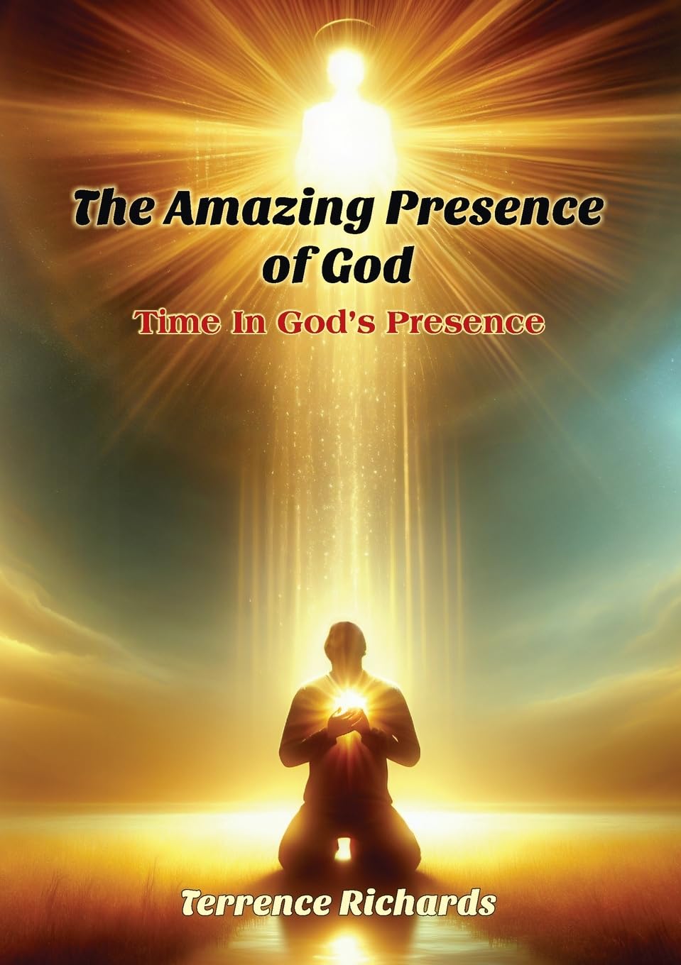 The Amazing Presence of God Religion & Esotericism