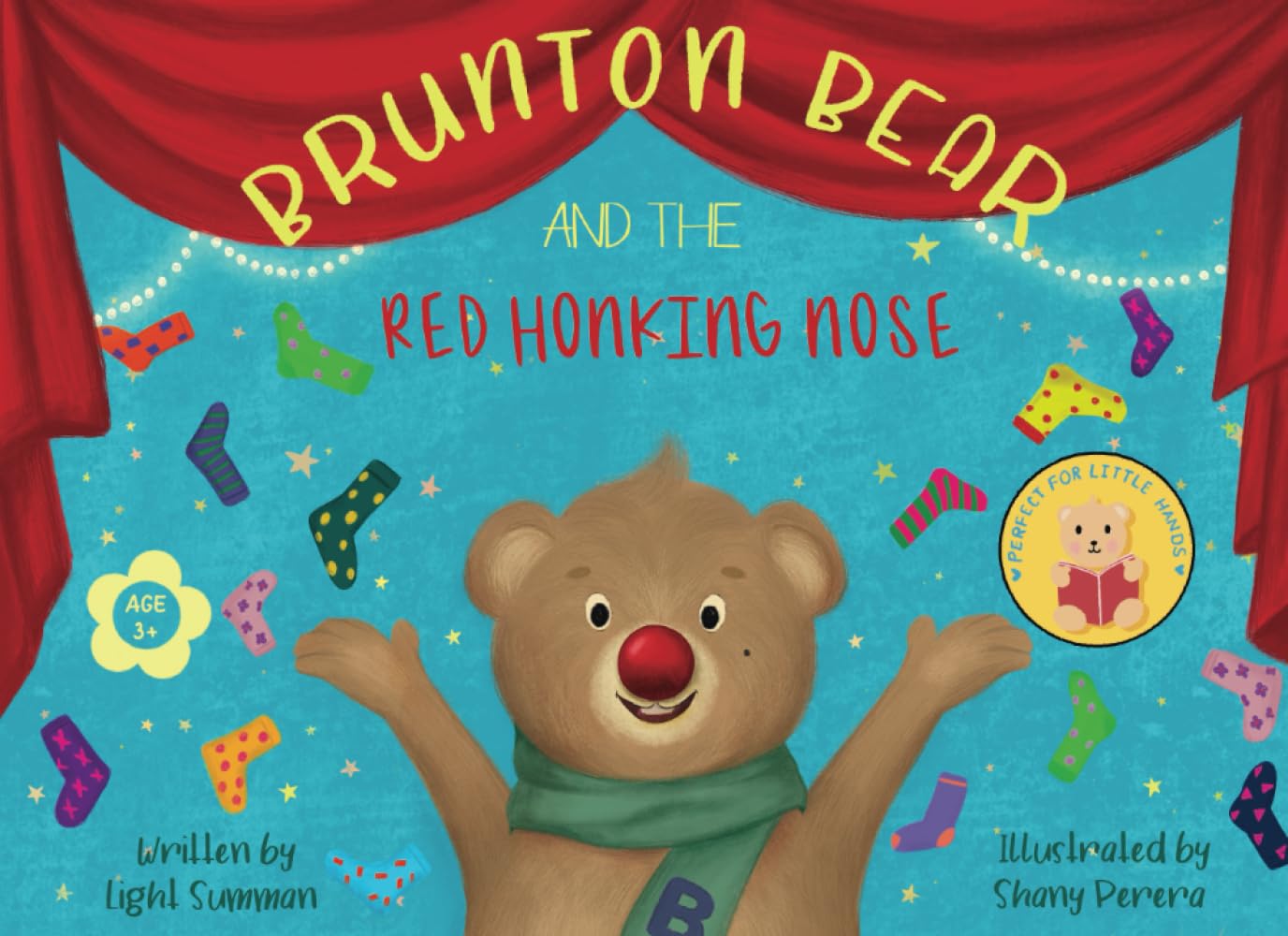 Brunton Bear and the Red Honking Nose: Cute animal characters | Childrens Story book | Ideal for children aged 5years+ | Boys and girls | Non-fiction