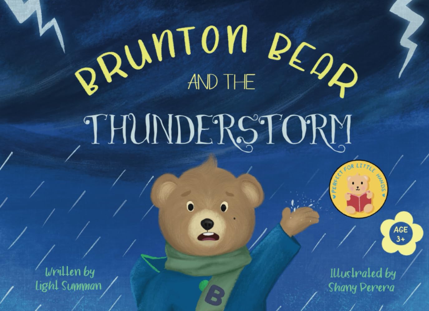 Brunton Bear and the thunderstorm: Cute animal characters | Childrens Story book | Ideal for children aged 3years+ | Boys and Girls Non-fiction