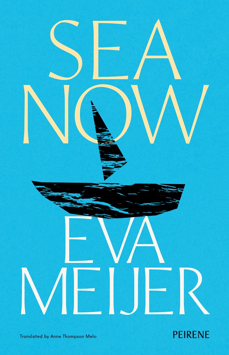 Sea Now: by Eva Meijer Contemporary literature