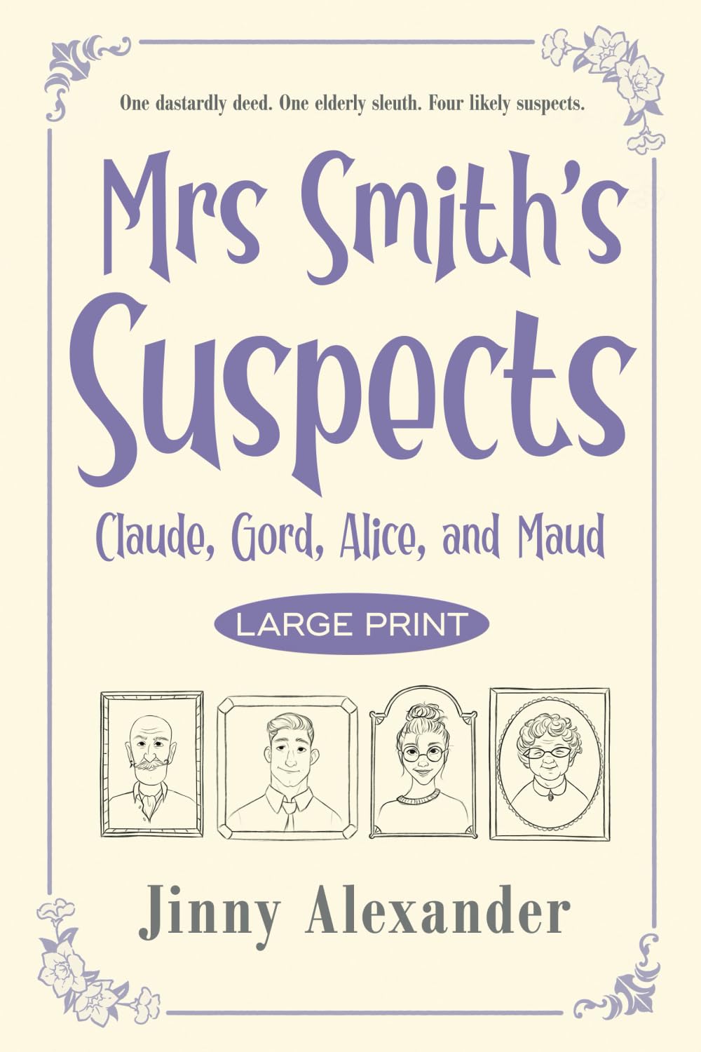 Claude, Gord, Alice, and Maud (Large Print) Humour & Satire