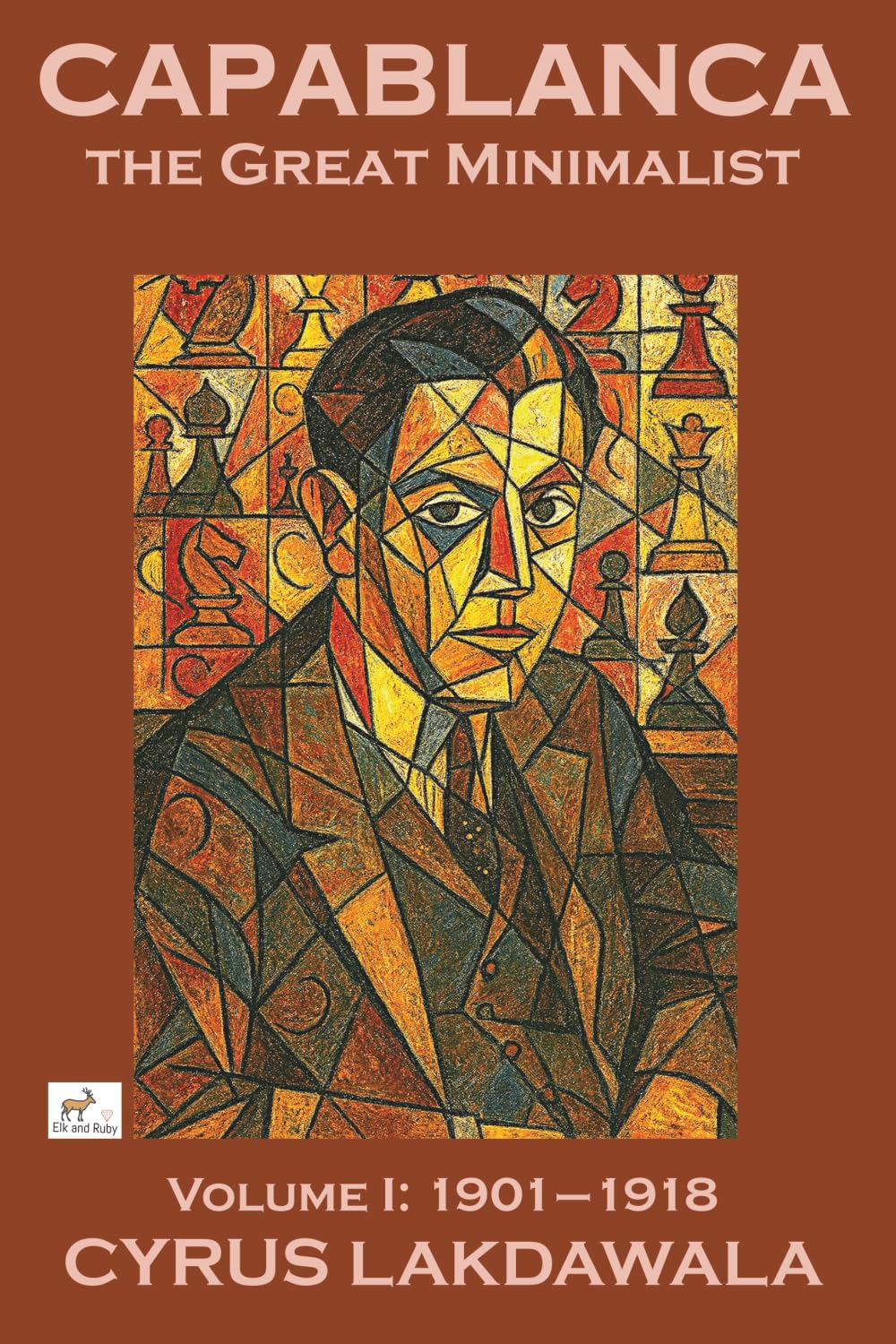 Capablanca the Great Minimalist - Volume I Leisure & Fun